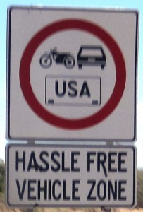 11. This sign had me wondering what it all meant...!! No speed traps, maybe...?? Was this the chosen route of drug smugglers...?? I'd never been on a "hassle-free" road before...!!